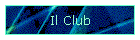 Il Club