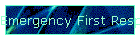 Emergency First Response