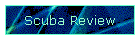 Scuba Review
